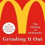 Grinding it Out: The Making of Mcdonalds