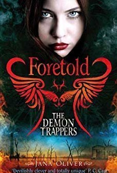 Foretold (The Demon Trappers, #4)