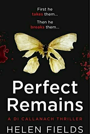 Perfect Remains (D.I. Callanach #1)