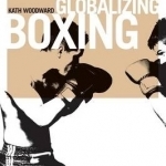 Globalizing Boxing