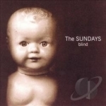 Blind by The Sundays