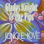 Jungle Love by Gladys Knight &amp; The Pips