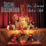 Sex, Love and Rock &#039;N&#039; Roll by Social Distortion