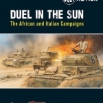 Bolt Action: Duel in the Sun: The African and Italian Campaigns