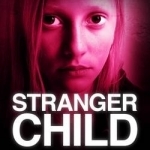 Stranger Child