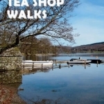 Lake District Tea Shop Walks