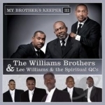 My Brother&#039;s Keeper III by Spiritual QC&#039;s / Williams Brothers / Lee Williams