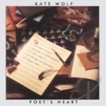 Poet&#039;s Heart by Kate Wolf