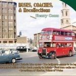 Buses Coaches &amp; Recollections 1969