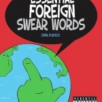 Essential Foreign Swear Words