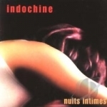 Nuits Intimes by Indochine