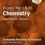 New A-Level Chemistry: Edexcel Year 1 &amp; AS Complete Revision &amp; Practice with Online Edition: Exam Board: Edexcel