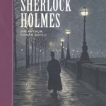 The Adventures of and the Memoirs of Sherlock Holmes