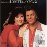 Very Best of Loretta and Conway by Loretta Lynn
