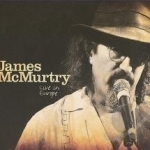 Live in Europe by James Mcmurtry