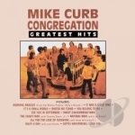 Greatest Hits by Mike Curb Congregation