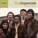 Classic Hits: Gospel Legacy Series by The Imperials