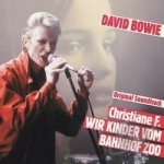 Christiane F. Wir Kinder Vom Banoff Zoo . Soundtrack by David Bowie