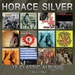 12 Classic Albums: 1953-1962 by Horace Silver