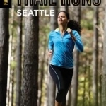 Best Trail Runs Seattle