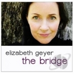 Bridge by Elizabeth Geyer