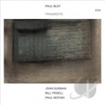 Fragments by Paul Bley