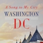 A Song to My City: Washington, DC