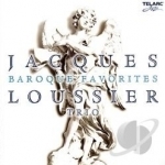 Baroque Favorites: Jazz Improvisations by Jacques Loussier Trio