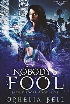 Nobody&#039;s Fool (Fate&#039;s Fools #5) 