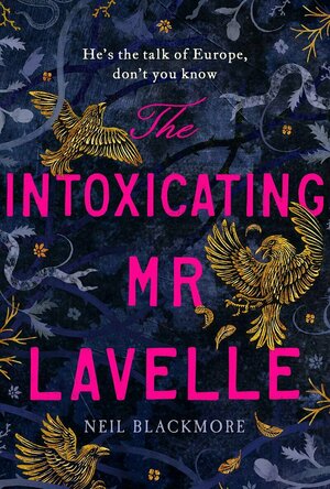 The Intoxicating Mr Lavelle