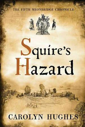 Squire&#039;s Hazard (Meonbridge Chronicles, #5)