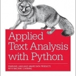 Applied Text Analysis with Python: Enabling Language Aware Data Products with Machine Learning
