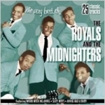 Very Best of the Royals and the Midnighters by The Royals R&amp;B