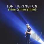 Shine (Shine Shine) by Jon Herington