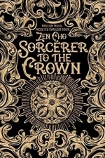 Sorcerer to the Crown (Sorcerer Royal #1)