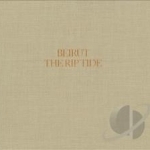 Rip Tide by Beirut