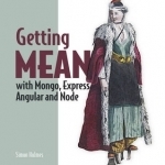 Getting MEAN with Mongo, Express, Angular, and Node