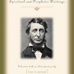 Henry David Thoreau: Spiritual and Prophetic Writings
