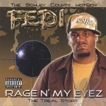 Rage N My Eyez by Fedi