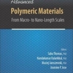Advanced Polymeric Materials: From Macro- to Nano-Length Scales