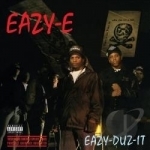 Eazy-Duz-It by Eazy-E