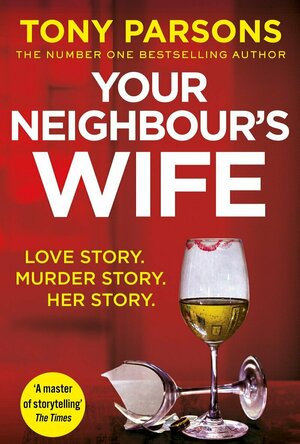 Your Neighbour's Wife