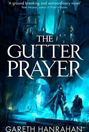 The Gutter Prayer