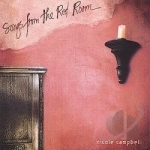 Songs from the Red Room by Nicole Campbell