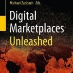 Digital Marketplaces Unleashed: 2017