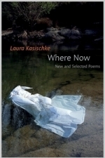 Where Now: New and Selected Poems