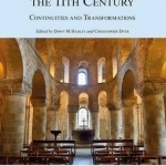 Archaeology of the 11th Century: Continuities and Transformations