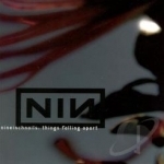 Things Falling Apart by Nine Inch Nails