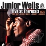 Live at Theresa&#039;s 1975 by Junior Wells