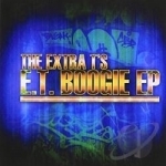 E.T. Boogie by Extra T&#039;s